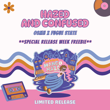 Hazed and Confused